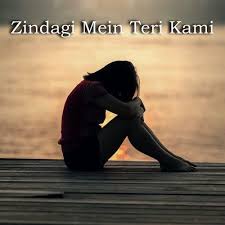 Tere bina zindagi mein kuch kami si hai – 
